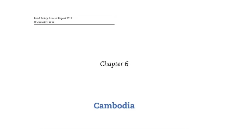 Road Safety Annual Report 2015: Chapter 6 - Cambodia