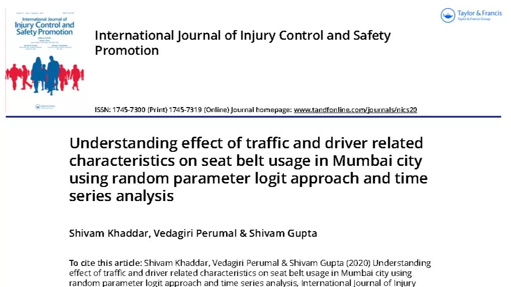 Understanding effect of traffic and driver related characteristics on seat belt usage in Mumbai city using random parameter logit approach and time se